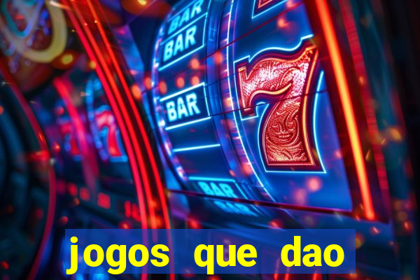 jogos que dao dinheiro sem deposito